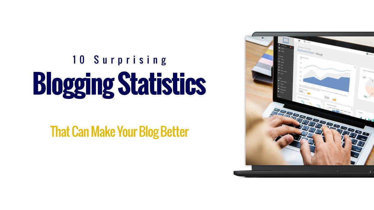 10 Surprising Blogging Stats That Can Make Your Blog Better