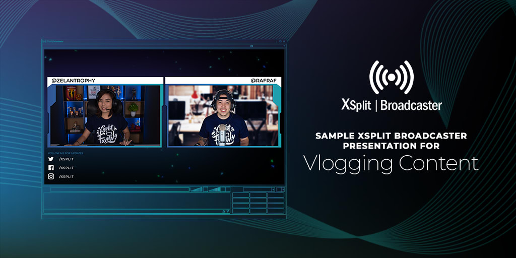 Setup Your Presentation Using XSplit Broadcaster