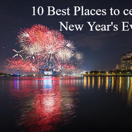 10 Best Places to Celebrate New Year's Eve