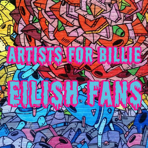 Artists for Billie Eilish fans