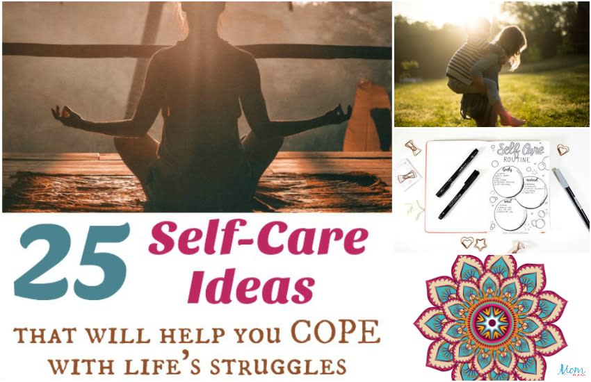 Self-Care Sunday: 25 Self-Care Ideas that Will Help You Cope with Life's Struggles