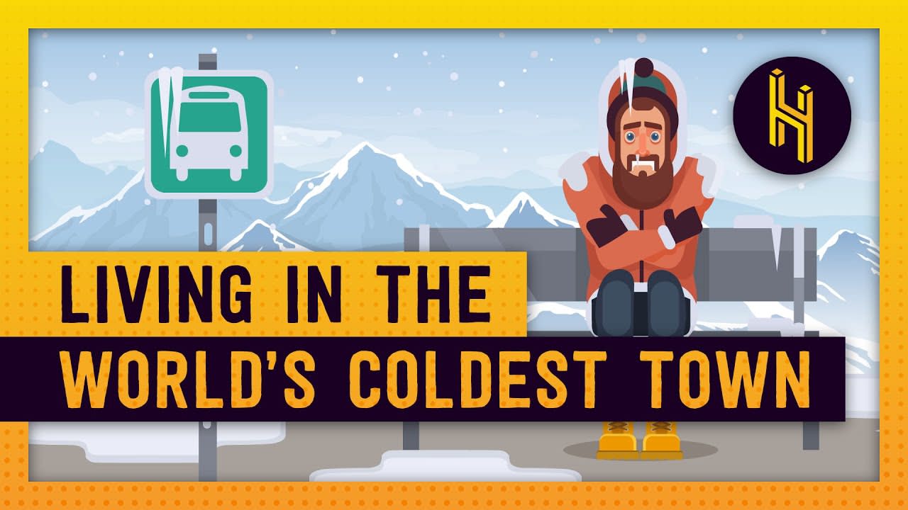 What Living in the World's Coldest Town is Like