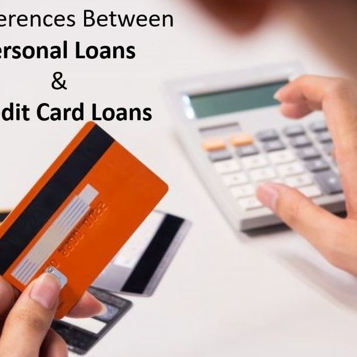 4 Differences Between Personal Loans and Credit Card Loans