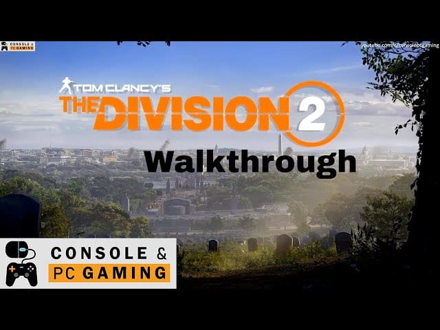 THE DIVISION 2 Gameplay Walkthrough Part 1 FULL GAME (Xbox One X) - No Commentary