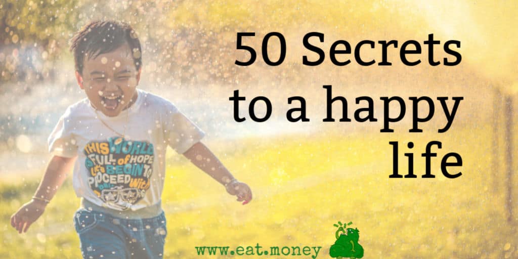 50 secrets to a happy life