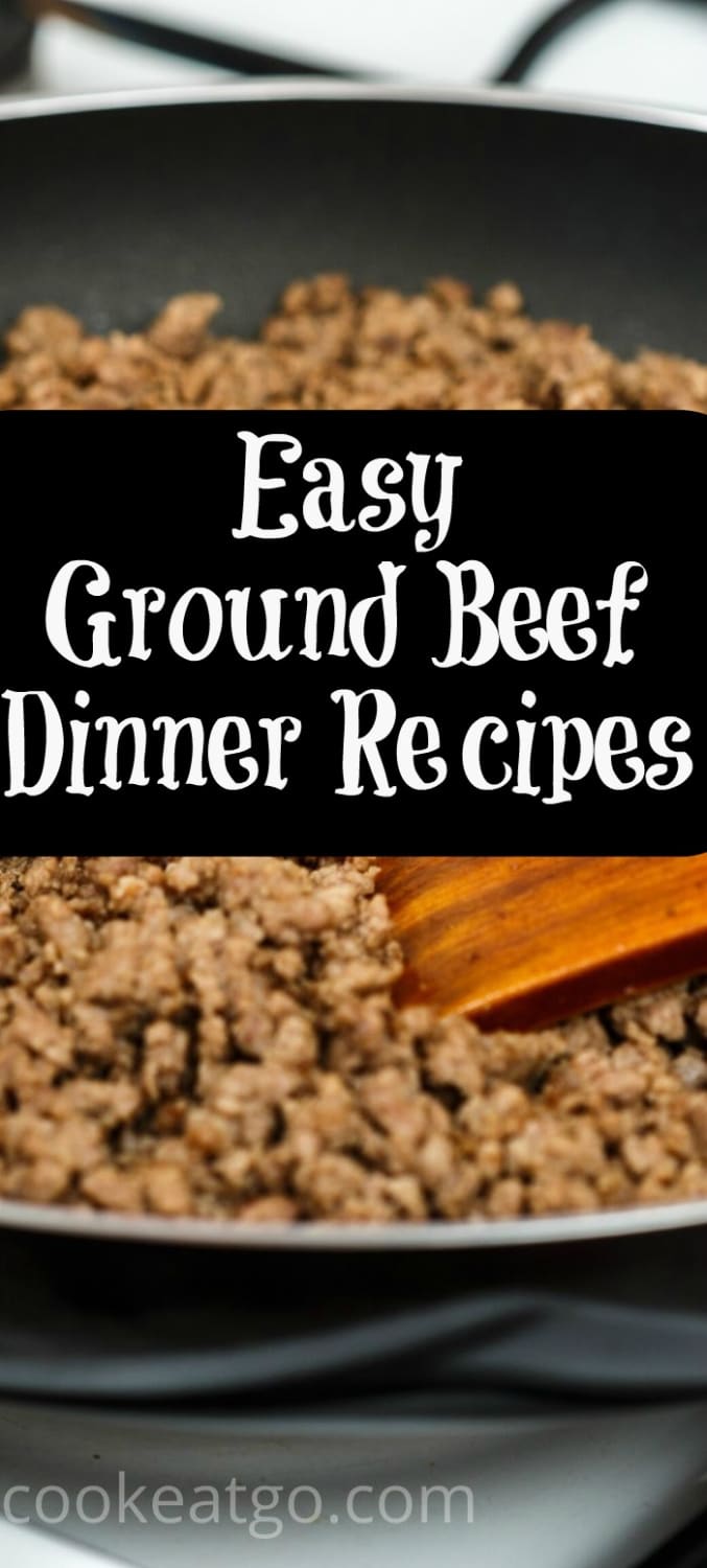 Easy Ground Beef Dinner Recipes