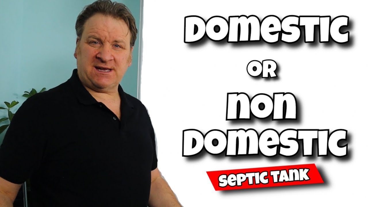 domestic or non domestic septic tank