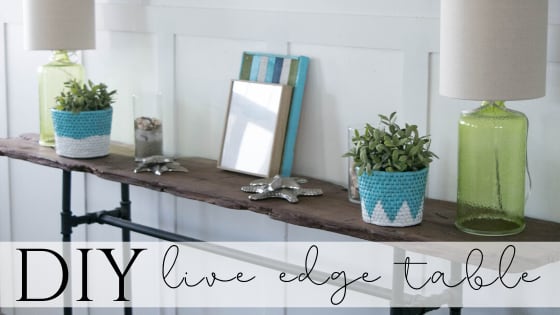Easy to make DIY live edge table • Our House Now a Home