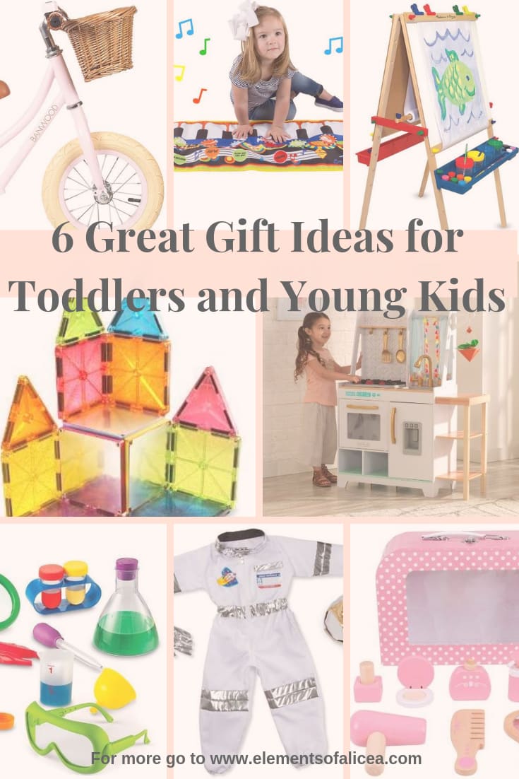 6 Great Gift Ideas for Toddlers and Young Kids