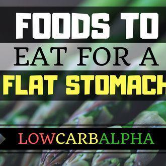 Foods to Eat For a Flat Stomach - Ideal for Weight Loss