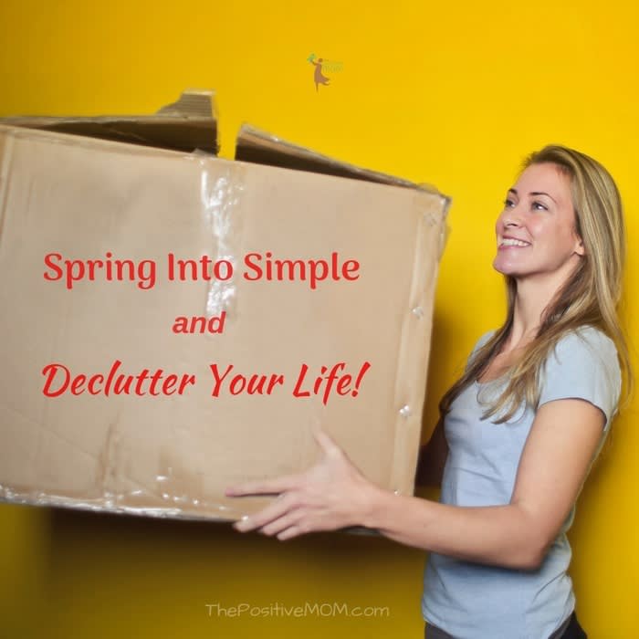 Becoming A Minimalist: Spring Into Simple and Declutter Your Life!