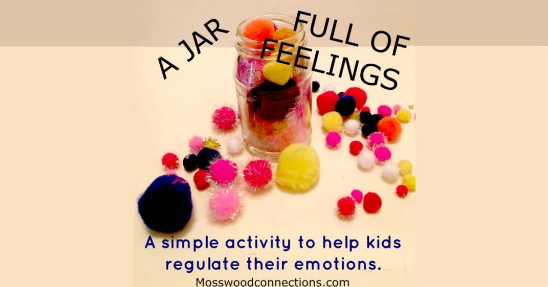 A Jar Full of Feelings! A Sensory Regulation Activity - Mosswood