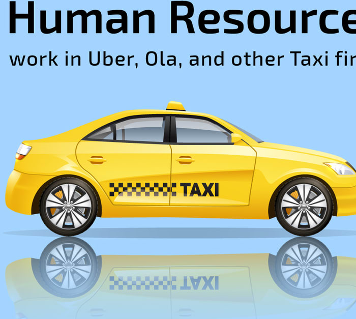 How do Human Resources work in Uber, Ola, and other Taxi firms?