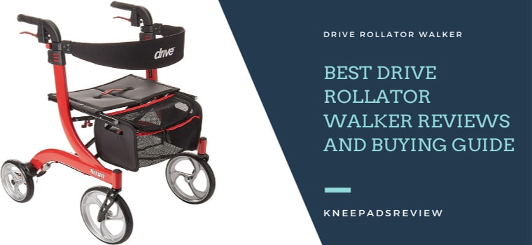 Best Drive Rollator Walker Reviews and Buying Guide 2020