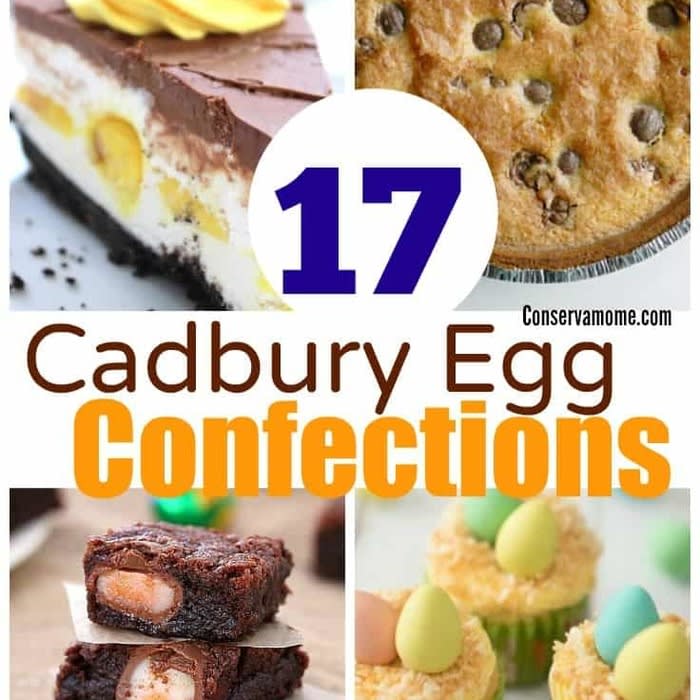 Cadbury Egg Confections- 17 desserts made with Cadbury eggs!