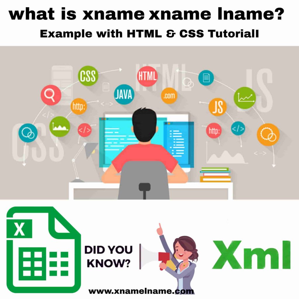 What is xname xname lname? Example with Valuable HTML code
