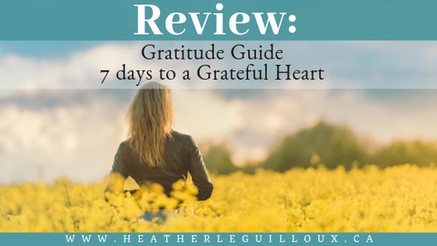 Review: Gratitude Guide - 7 Days to a Grateful Heart