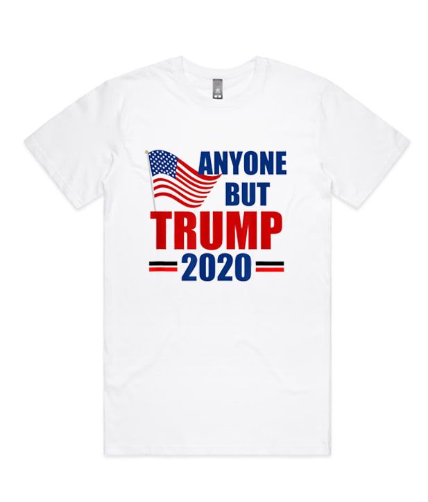 Anyone But Trump 2020 admired T-shirt