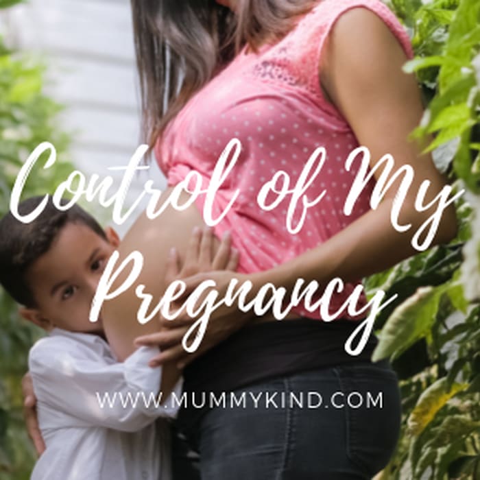 Taking control of my second pregnancy