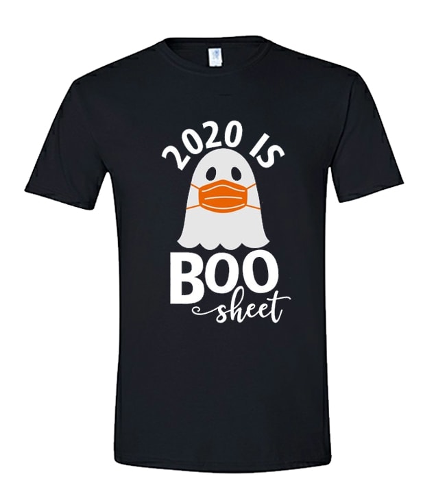 2020 is Boo Sheet unisex T Shirt