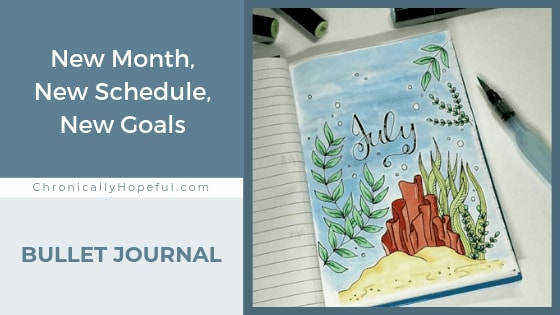 Bullet Journal Layout, July 2017: New Month, New Schedule, New Goals!