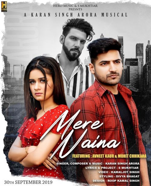 Download Mere Naina Mp3 Song By Karan Singh Arora
