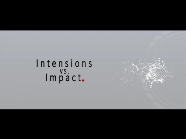 Intension vs Impact