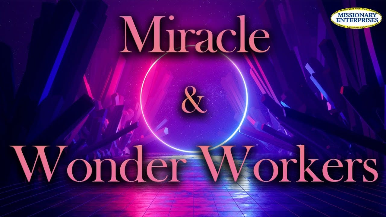 Q - Miracle & Wonder Workers