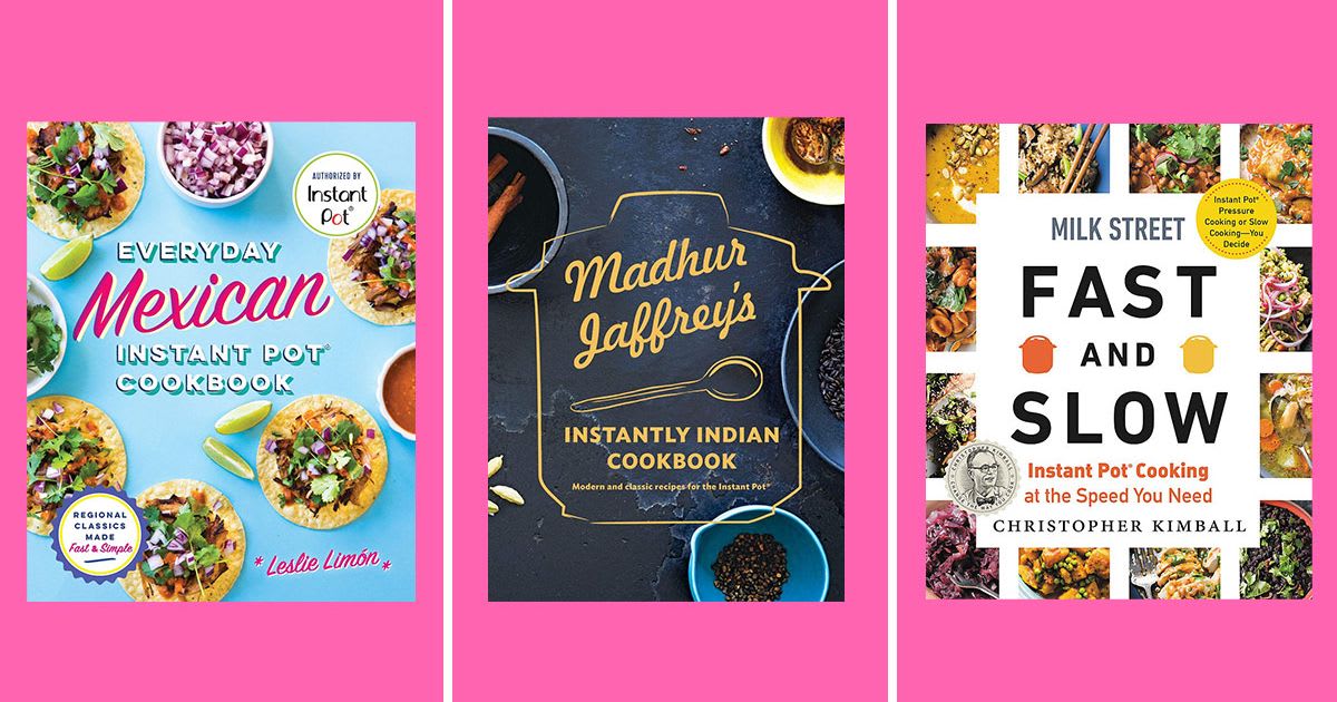The Best Instant Pot Cookbooks, According to Instant Pot Cookbook Authors