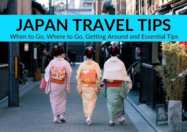 Planning a Trip to Japan: ESSENTIAL Tips to Prepare for Your First Trip to Japan