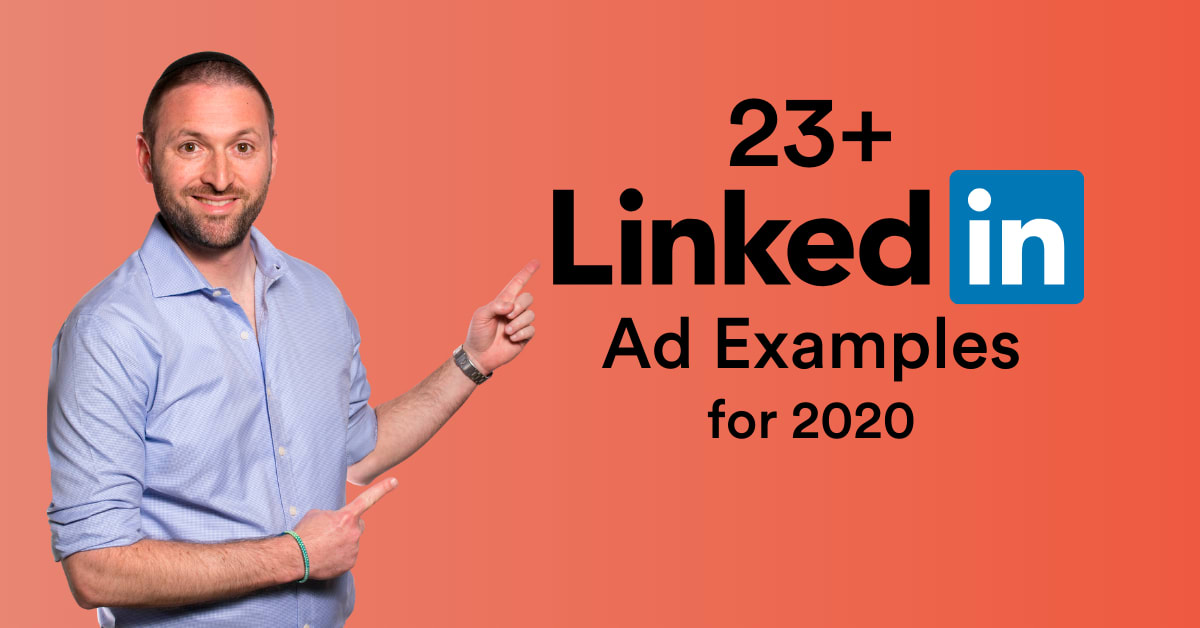 23+ B2B LinkedIn Ad Examples for 2020