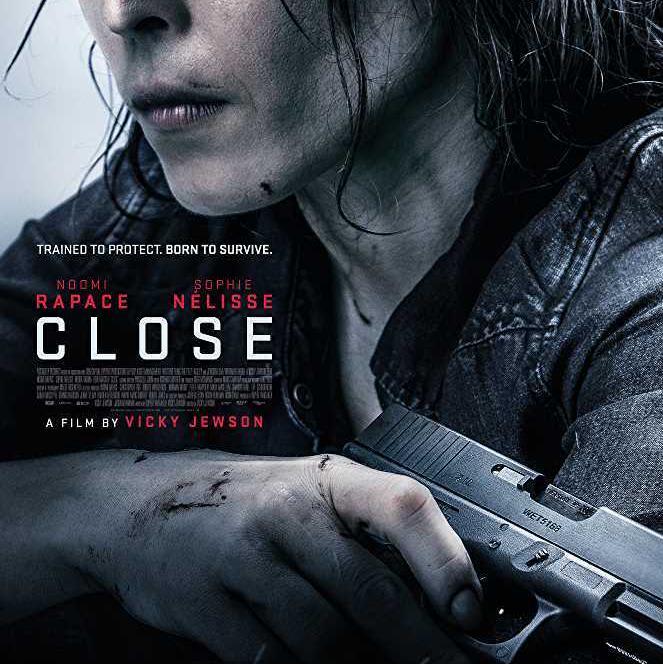 Watch Close 2019 Full Movie Online Free Streaming