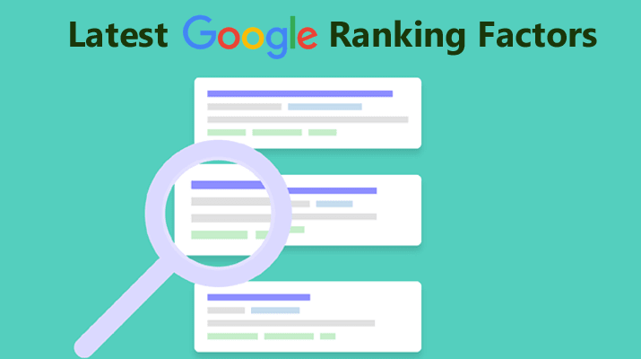 15 Latest Google Ranking Factors That You Need To Know