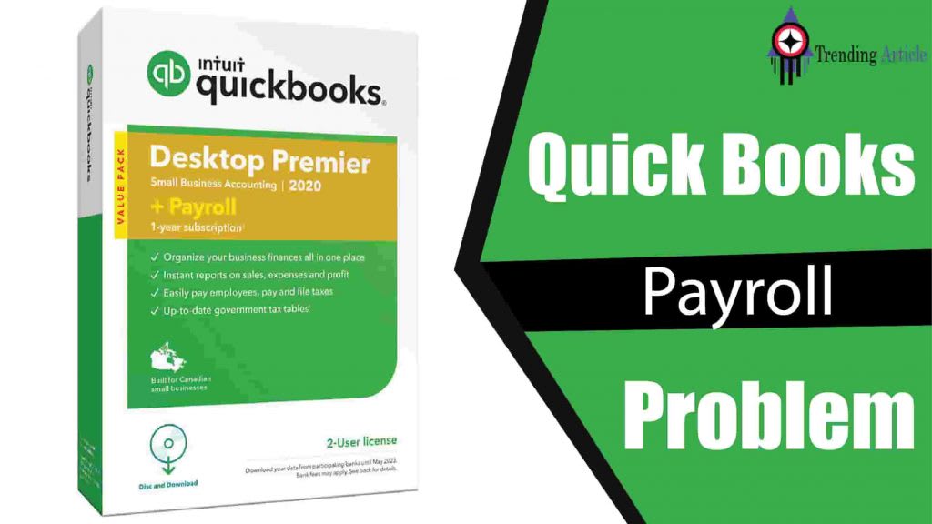 How to Know & Understand if You are Facing QuickBooks Payroll Problem