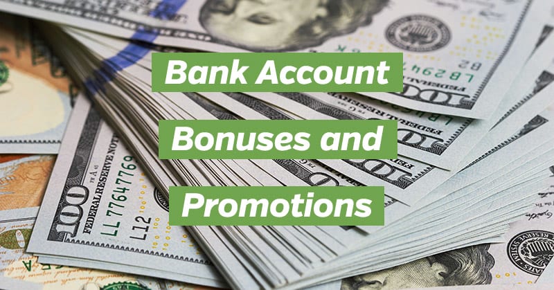 The Best Bank Account Bonuses and Promotions (February 2020)