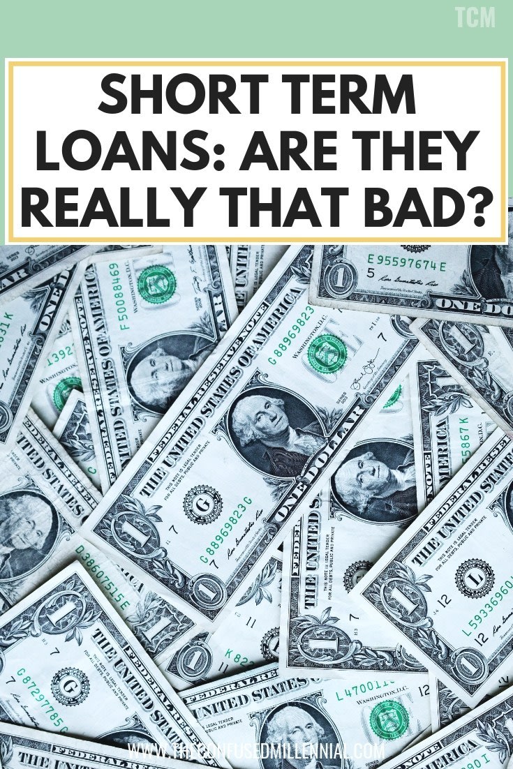 Short Term Loans: Are They Really That Bad? - The Confused Millennial