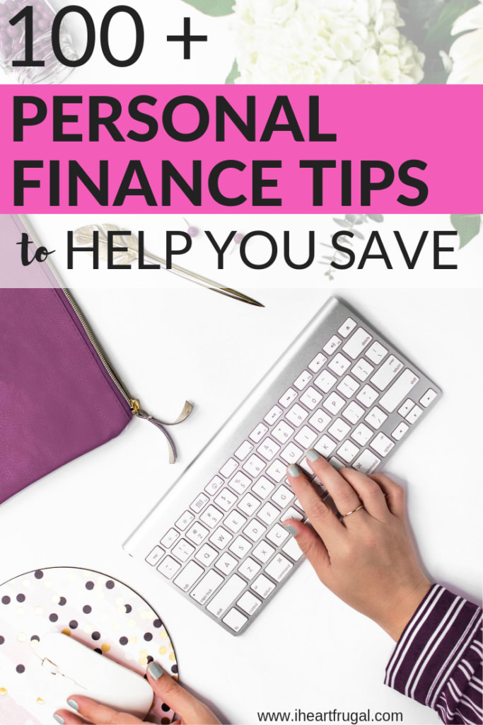 Over 100 Personal Finance Tips to Kick-start Savings and Get Out of Debt