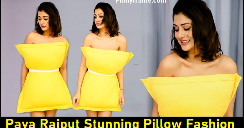 Payal Rajput Pillow Dress ,Payal Stunning look in Pillow