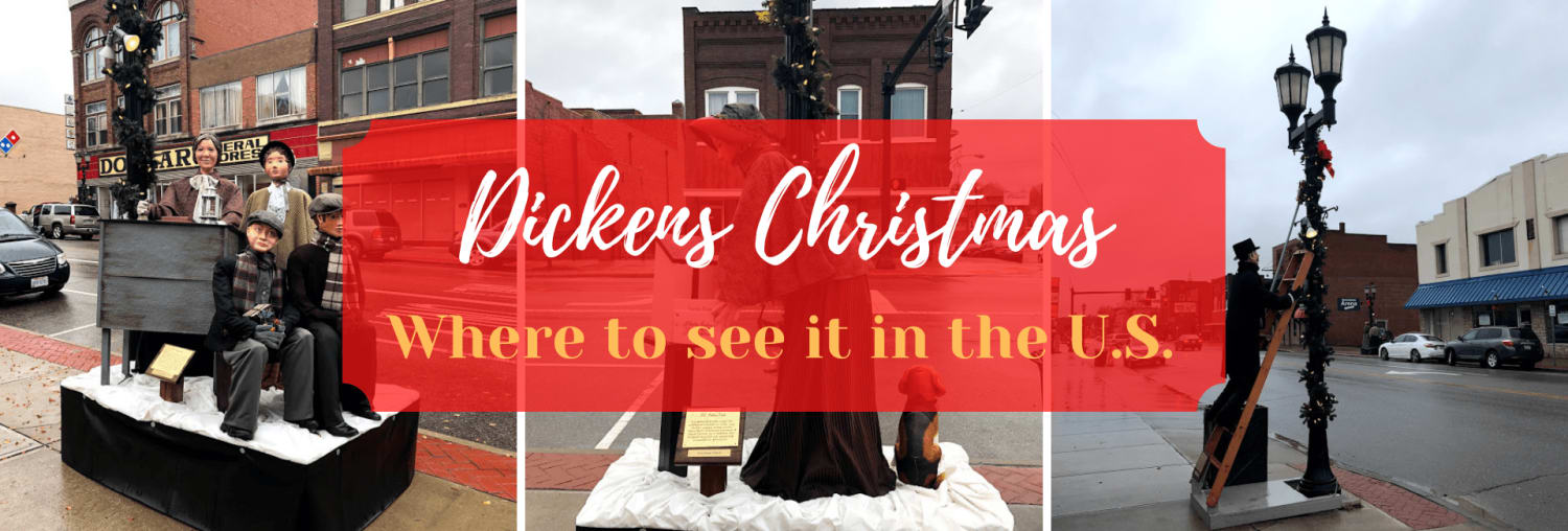 Where to see a Dickens Christmas in the U.S. - TWO WORLDS TREASURES