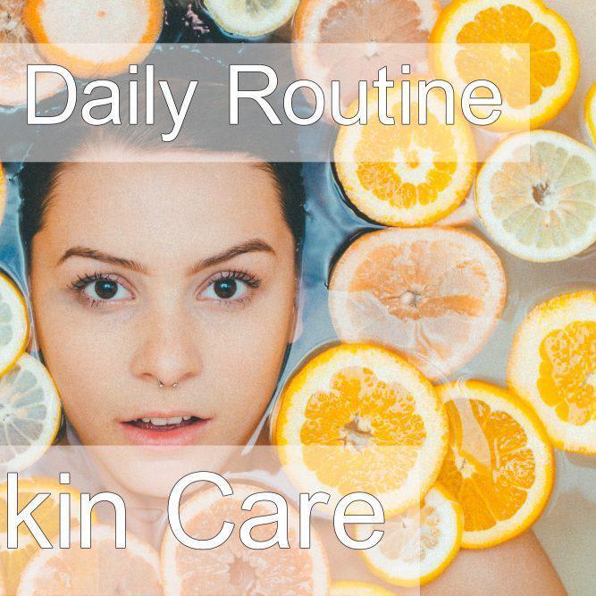 Your Best Skin Care Routine Daily Weekly Monthly - Splash Colours