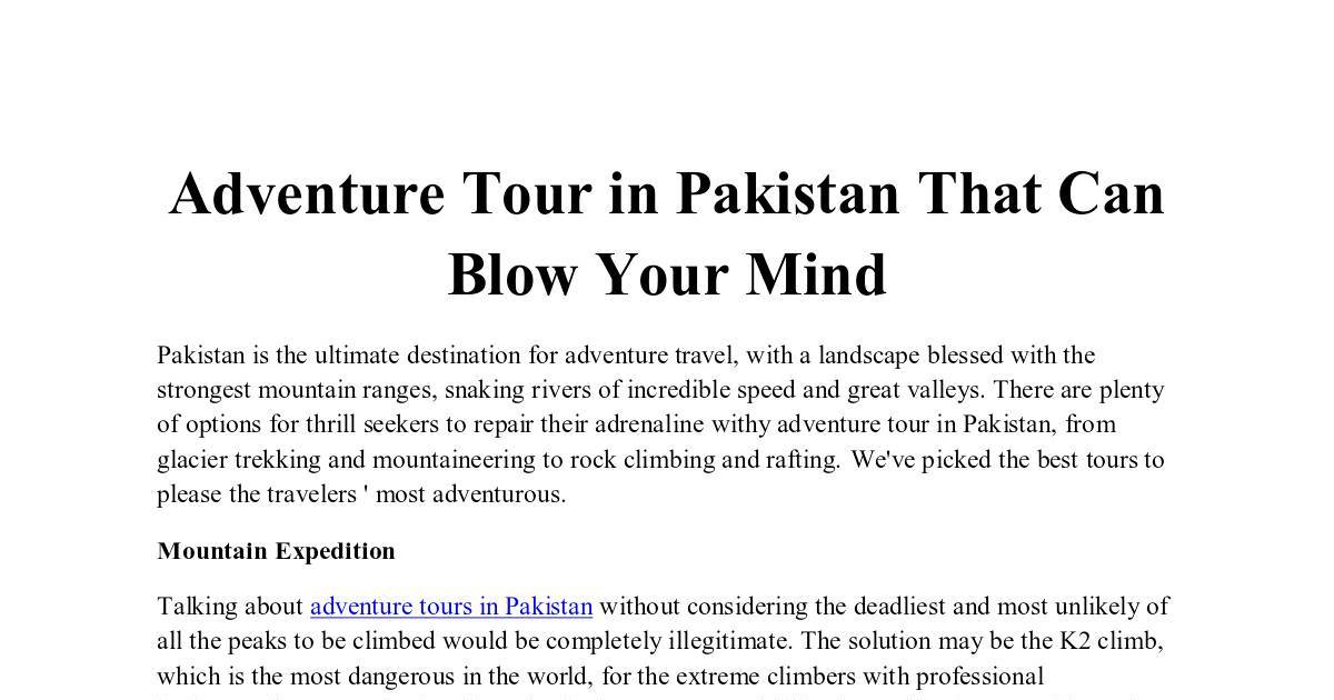 Adventure Tour in Pakistan That Can Blow Your Mind.pdf