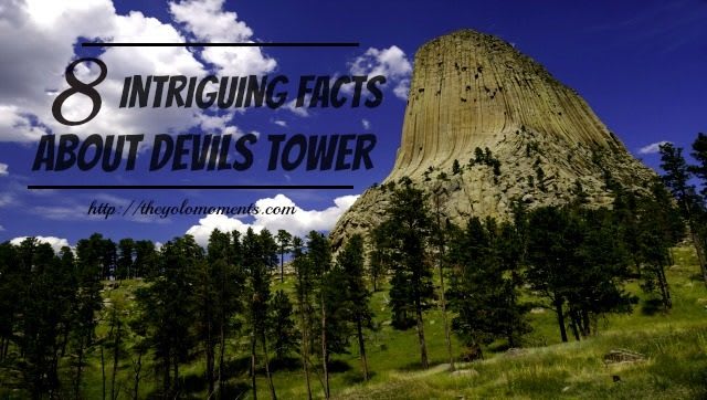 8 Intriguing Facts About Devils Tower