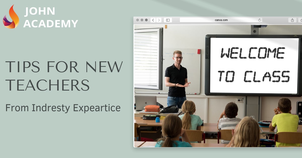 5 Tips for New Teachers From Industry Expertise