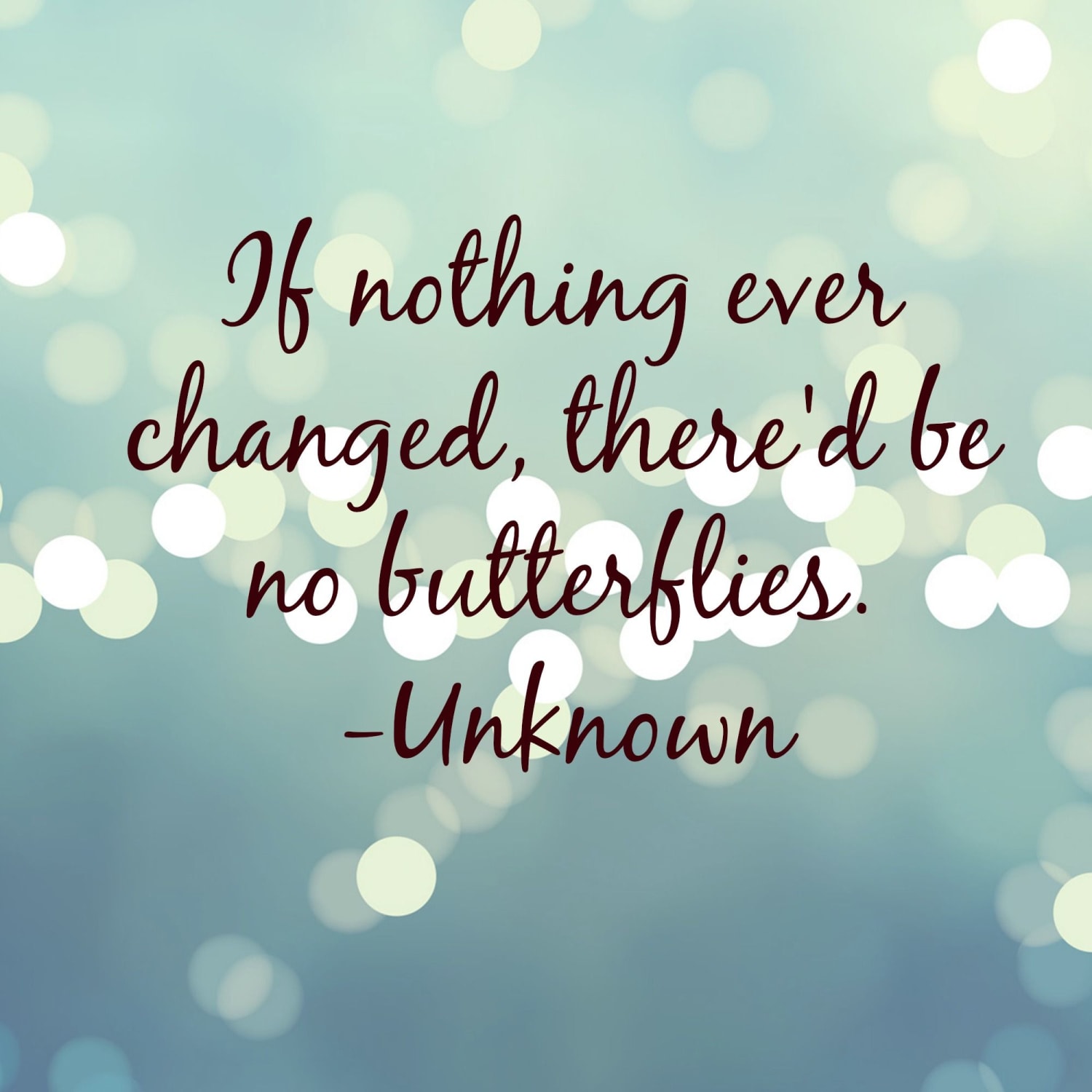 26 Inspiring Quotes About Change
