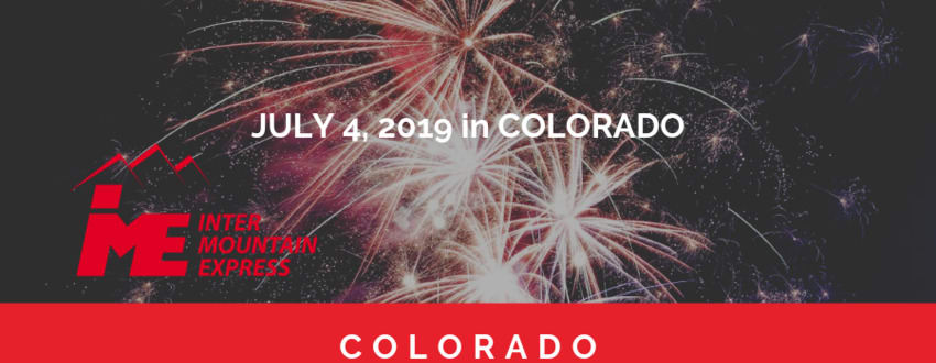 JULY 4, 2019 in COLORADO With Car Service Denver - InterMountain Express
