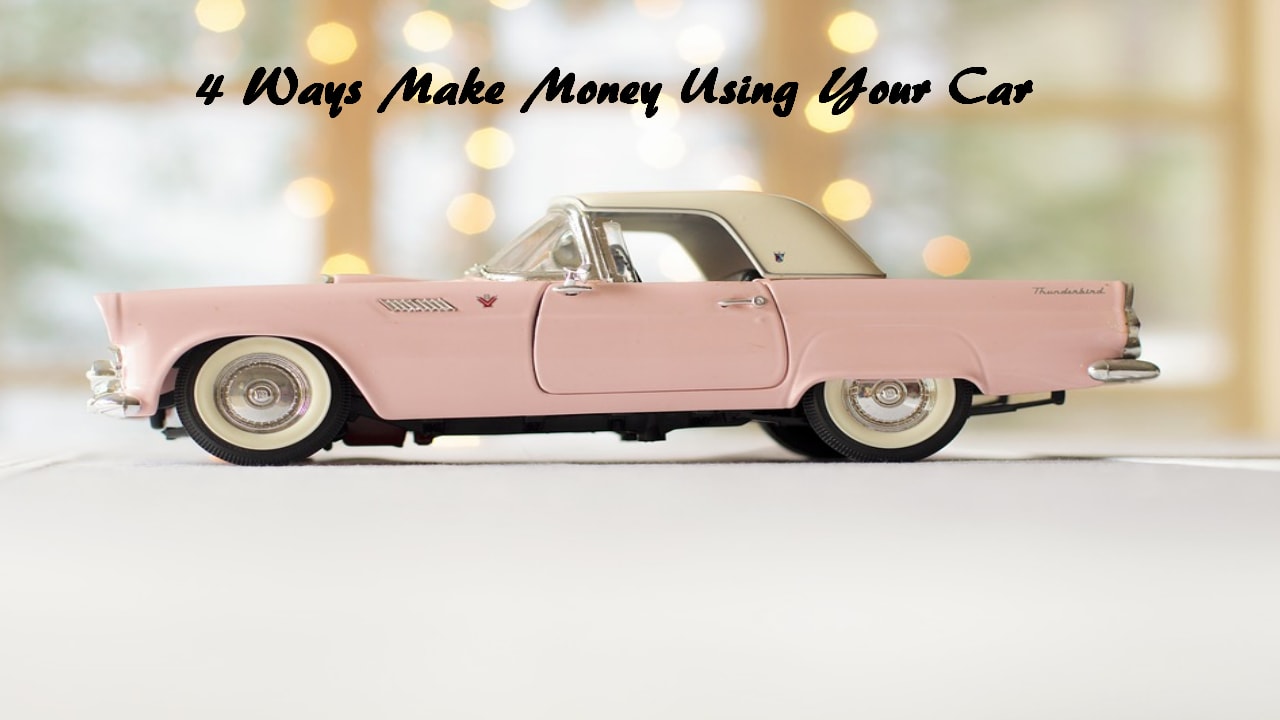 Make Money Using Your Car