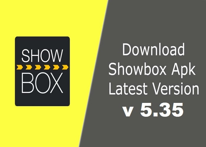 Download Showbox APK 2020 [Updated] v 5.35 Version