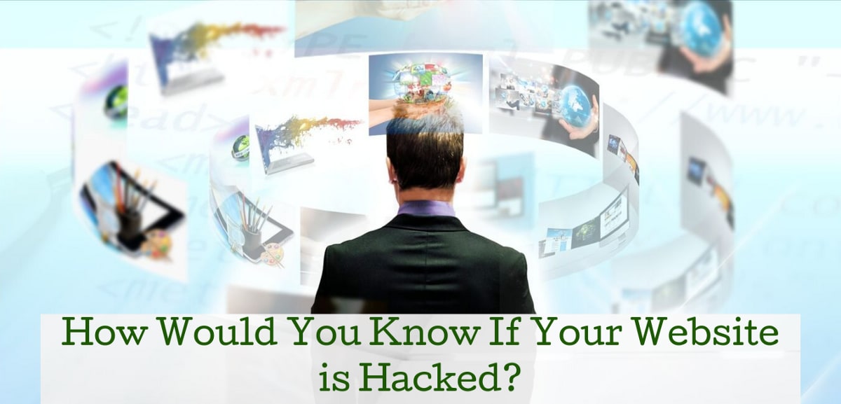 How Would You Know If Your Website is Hacked?