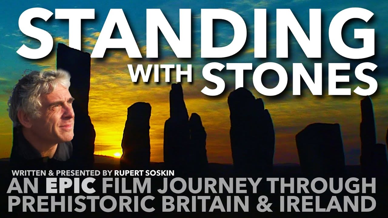 Standing with Stones (2020) - an epic journey through prehistoric Britain & Ireland [2:15:13]