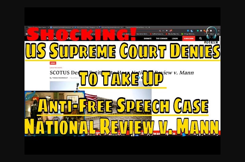 Shocking: National Review v. Mann, SCOTUS Will Not take up anti-free speech case